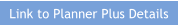 Link to Planner Plus Details