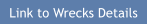 Link to Wrecks Details