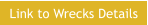 Link to Wrecks Details