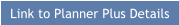 Link to Planner Plus Details